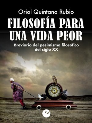 cover image of Filosofía para una vida peor